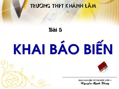 Bài 5. Khai báo biến