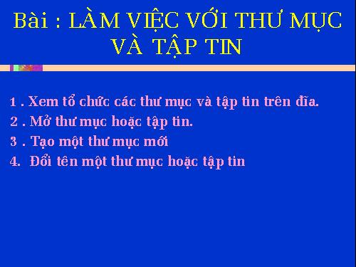 làm việc với tệp và thư mục