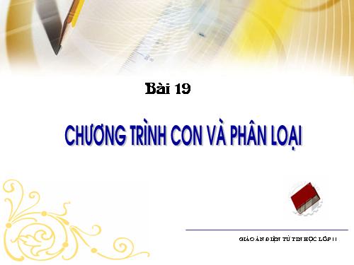 Bài 17. Chương trình con và phân loại