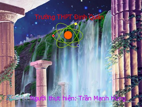 Trường THPT Định Quán(trò chơi ô chữ chương 1 của lớp 11)