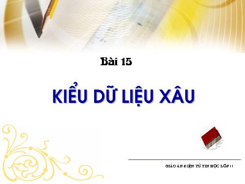 Bài 12. Kiểu xâu