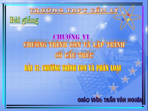 Bài 17. Chương trình con và phân loại