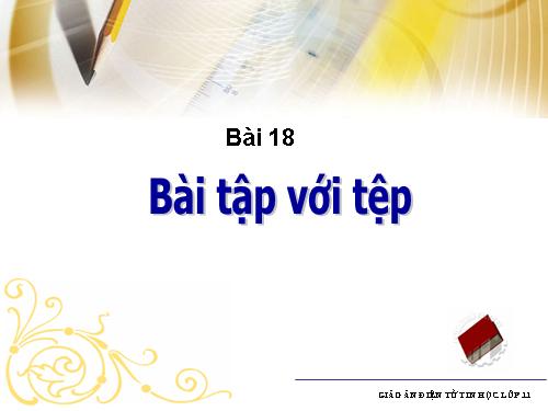 Bài 16. Ví dụ làm việc với tệp