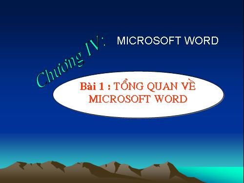 Bài 1: Tổng quan về Microsoft Word