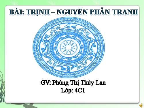 Bài 21. Trịnh - Nguyễn phân tranh