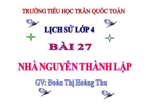 Bài 27. Nhà Nguyễn thành lập