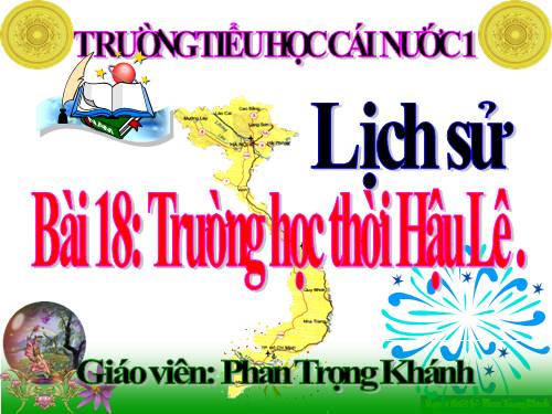 Bài 18. Trường học thời Hậu Lê