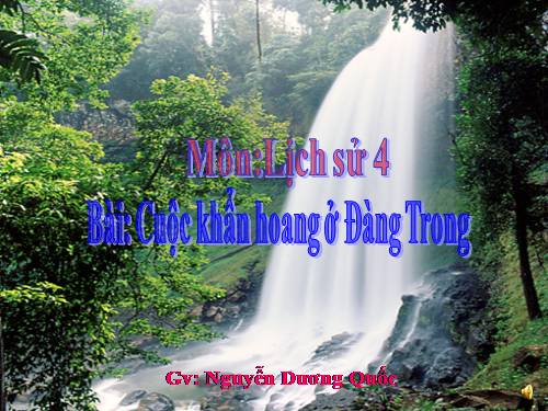 Bài 22. Cuộc khẩn hoang ở Đàng Trong