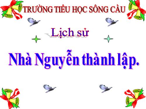 Bài 27. Nhà Nguyễn thành lập