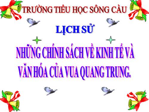 Bài 26. Những chính sách về kinh tế và văn hóa của vua Quang Trung