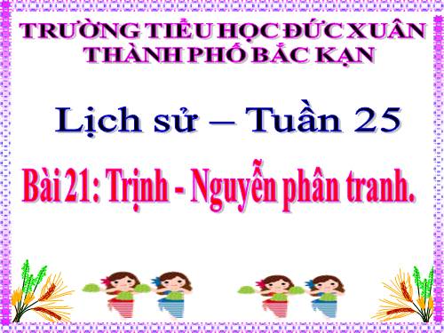 Bài 21. Trịnh - Nguyễn phân tranh