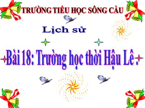 Bài 18. Trường học thời Hậu Lê