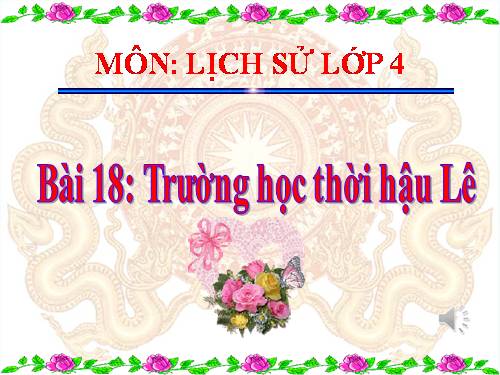 Bài 18. Trường học thời Hậu Lê