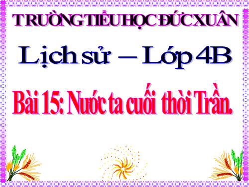 Bài 15. Nước ta cuối thời Trần