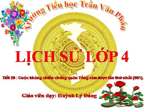 Bài 8. Cuộc kháng chiến chống quân Tống xâm lược lần thứ nhất (Năm 981)