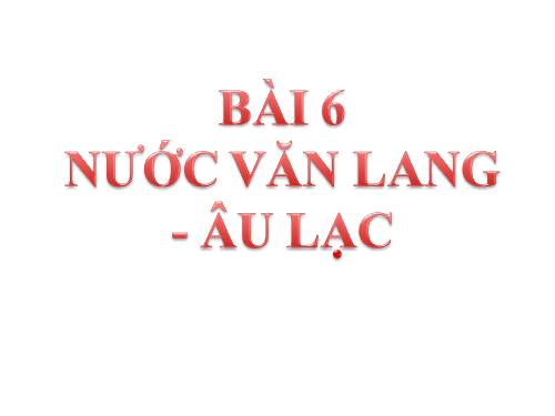 Bài 12. Nước Văn Lang