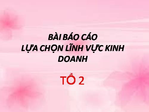 Bài 52. Thực hành: Lựa chọn cơ hội kinh doanh