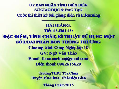 Bài 12. Đặc điểm, tính chất, kĩ thuật sử dụng một số loại phân bón thông thường