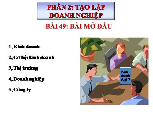 Bài 49. Bài mở đầu