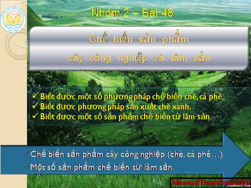 Bài 48. Chế biến sản phẩm cây công nghiệp và lâm sản