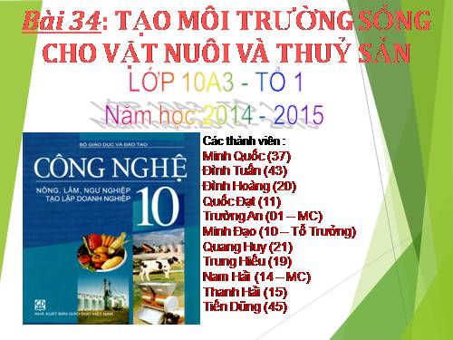 Bài 34. Tạo môi trường sống cho vật nuôi và thủy sản