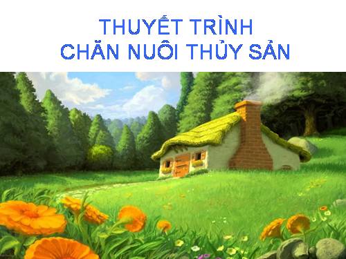 thuyết trình chăn nuôi thủy sản