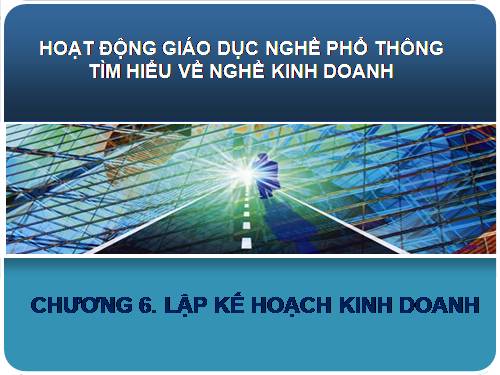 DẠY HỌC TÌM HIỂU KINH DOANH