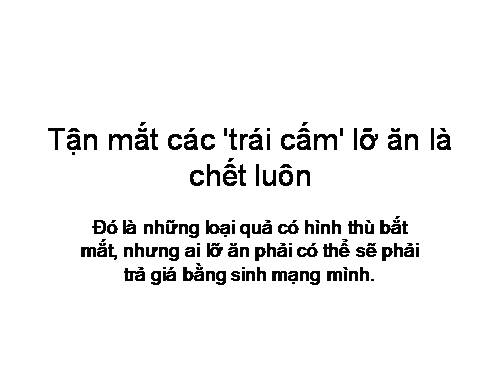 5 loại trái cấm không được ăn