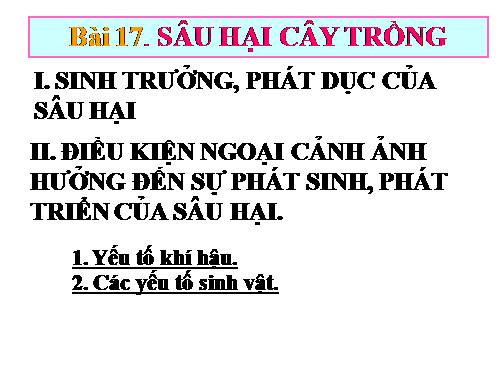 Bài 17. Phòng trừ tổng hợp dịch hại cây trồng