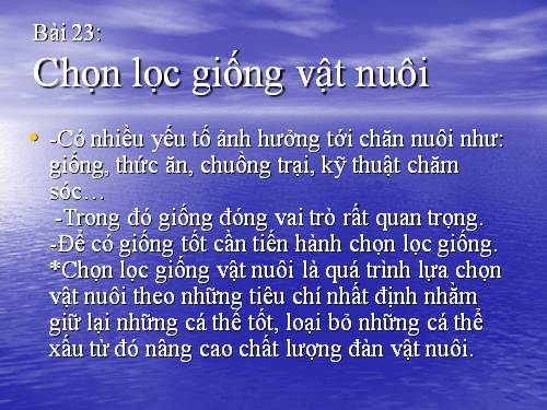 Bài 23. Chọn lọc giống vật nuôi