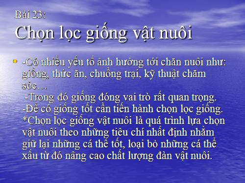 Bài 23. Chọn lọc giống vật nuôi