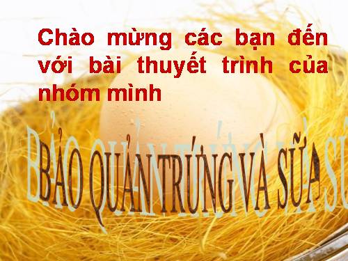 Bài 43. Bảo quản thịt, trứng, sữa và cá