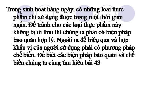 Bài 43. Bảo quản thịt, trứng, sữa và cá