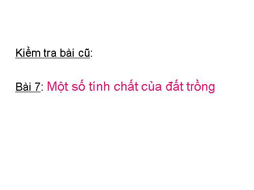 Bài 9. Biện pháp cải tạo và sử dụng đất xám bạc màu, đất xói mòn mạnh trơ sỏi đá