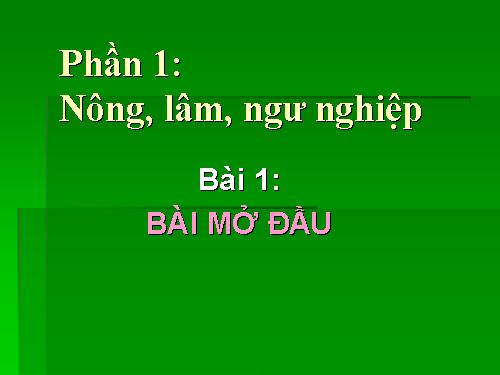 Bài 1. Bài mở đầu