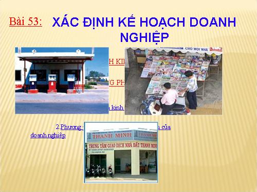 Bài 53. Xác định kế hoạch kinh doanh