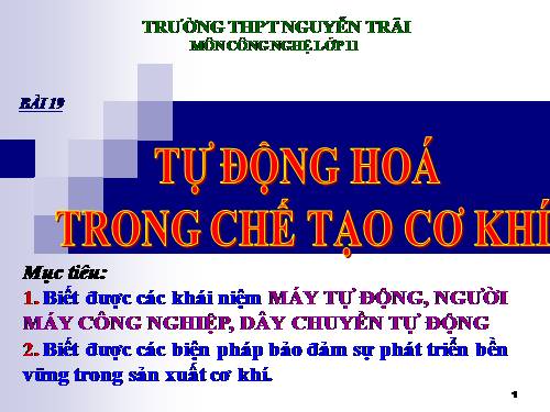 Bài 19. Tự động hoá trong chế tạo cơ khí