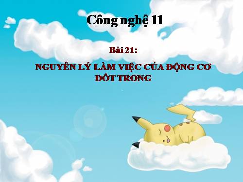 Bài 21. Nguyên lí làm việc của động cơ đốt trong