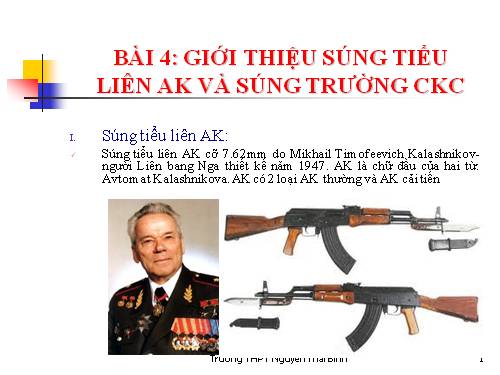 Bài 5. Kĩ thuật bắn súng tiểu liên AK và súng trường CKC