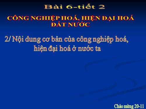 Bài 6. Công nghiệp hoá, hiện đại hoá đất nước