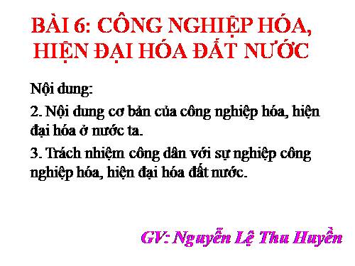 Bài 6. Công nghiệp hoá, hiện đại hoá đất nước