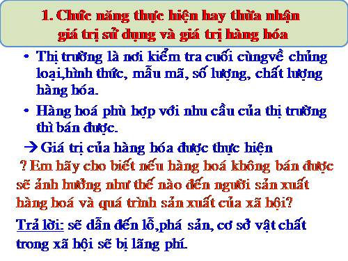 Bài 2. Hàng hoá - tiền tệ - thị trường