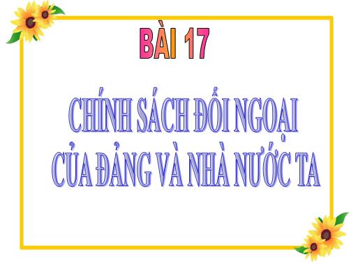 Bài 15. Chính sách đối ngoại