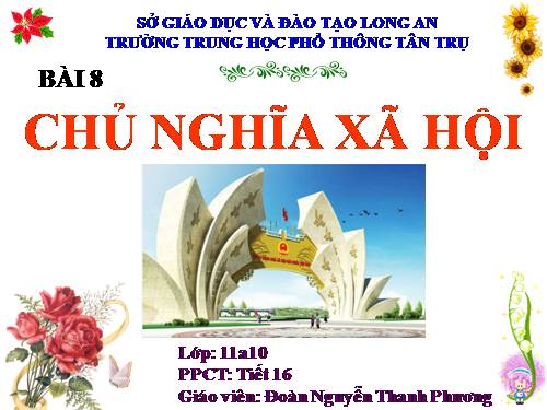 Bài 8. Chủ nghĩa xã hội