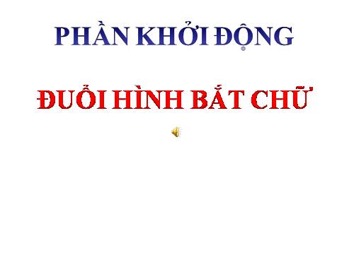 trò chơi đuổi hình bắt chữ