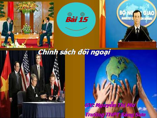 Bài 15. Chính sách đối ngoại