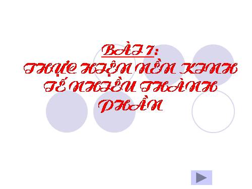 Bài 7. Thực hiện nền kinh tế nhiều thành phần và tăng cường vai trò quản lí kinh tế của Nhà nước