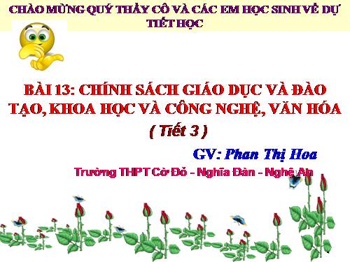 Bài 13. Chính sách giáo dục và đào tạo, khoa học và công nghệ, văn hoá