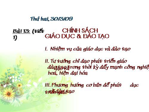 Bài 13. Chính sách giáo dục và đào tạo, khoa học và công nghệ, văn hoá