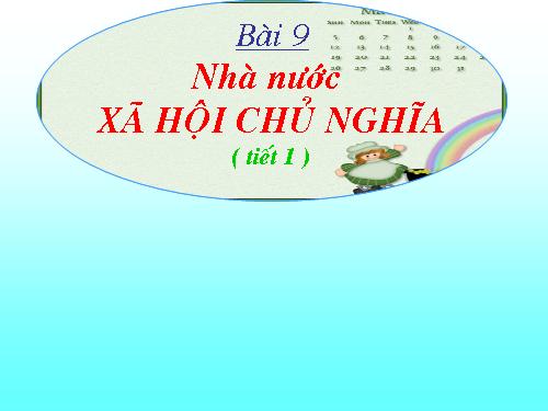 Bài 9. Nhà nước xã hội chủ nghĩa